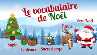 Le vocabulaire de Noël [upl. by Nuahsar689]