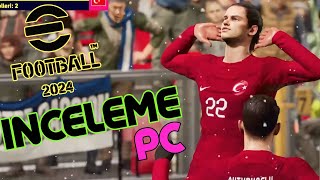 E FOOTBALL 2024 İLK MAÇ  PES 2024 İNCELEME [upl. by Sadowski460]