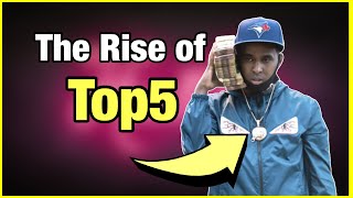 The Rise of Top5  Torontos Most Disrespectful Rapper [upl. by Rod464]