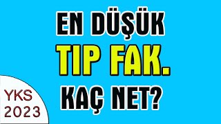 2023 yks en düşük tıp fakültesi kaç net I en düşük tıp netleri [upl. by Llehsad]