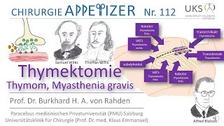 Thymektomie Thymom Myasthenia gravis CHIRURGIE APPetizer Nr 112 [upl. by Hgeilhsa]