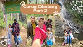 Curug Cibolang Part 2🧚🏼‍♀️ [upl. by Earas]