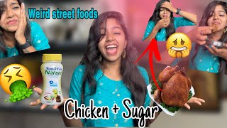 Weird Street Foods🤮  I tried weird food combination🤢  CHICKEN  SUGAR😷  missmiracle [upl. by Macy502]