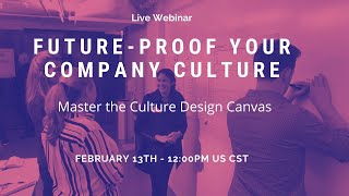 Future Proof Your Company Culture  webinar by Gustavo Razzetti  February 2020 [upl. by Ennyleuqcaj]