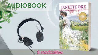 🎧Audiobook WIOSENNA OBIETNICA🌳 Janette Oke czyta Mikołaj Sierociuk 🎶muzyka MateO 8 rozd [upl. by Skipton786]