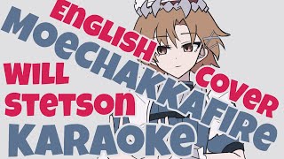 「KARAOKE」  MoeChakkaFire English cover  ZZZ Fansong  Will Stetson  Off Vocal [upl. by Arturo]