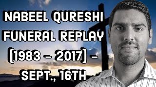 Nabeel Qureshi Funeral Remembering and Celebrating Nabeel Qureshi [upl. by Ahsekal922]