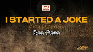 Bee Gees  I started a joke KARAOKE VERSION [upl. by Llenyaj]