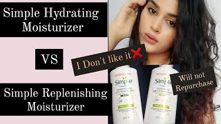 Simple Hydrating Moisturizer VS Simple Replenishing Moisturizer  which is Better skincare simple [upl. by Shelly819]