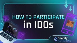 How to Participate in IDOs on Seedifys Launchpad [upl. by Hendon]