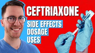 Ceftriaxone Rocephin  Use Side Effects Dosage  Doctor Explains [upl. by Adnohsek204]