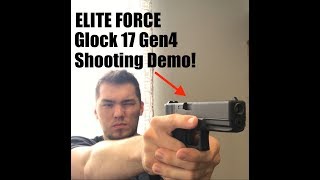 Shooting Demo of the Elite Force Glock 17 Gen4 GBB Pistol [upl. by Eilac]