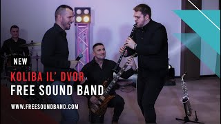 Free Sound Band  Koliba il dvor COVER [upl. by Deehan]