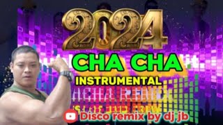 CHA CHA INSTRUMENTAL REMIX [upl. by Schreck]