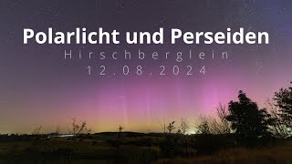 Polarlicht und Perseiden 12082024  Timelapse [upl. by Anzovin]