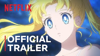 Pretty Guardian Sailor Moon Cosmos The Movie  Official Trailer  Netflix [upl. by Atiroc826]