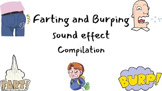 Farting and Burping sound effect compilation [upl. by Emylee857]