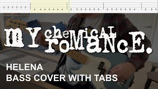 My Chemical Romance  Helena Bass Cover with Tabs [upl. by Portugal]