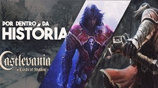 A HISTÓRIA DE CASTLEVANIA LORDS OF SHADOW [upl. by Corena34]