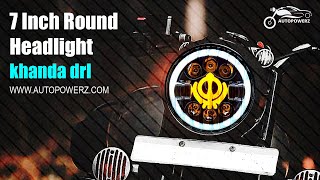 7 Inch Round Headlight Compatible with Royal Enfield Jeep amp Harley Davidson Khanda DRL12V80V 75W [upl. by Hsak]