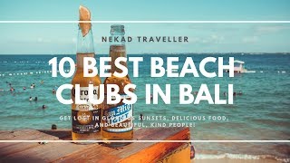 10 Best Beach Clubs in Bali [upl. by Fairfax]