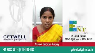 Happy Patient Review  Successful Eardrum Surgery by Dr Rahul Sarkar  Best ENT Surgeon in Kolkata [upl. by Yerffeg]