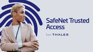 Thrive with SafeNet Trusted Access [upl. by Ainocal]