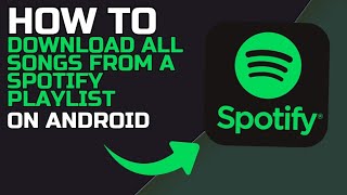 How to DOWNLOAD ALL SONGS from a SPOTIFY PLAYLIST on your CELL PHONE 2024 [upl. by Bradman883]