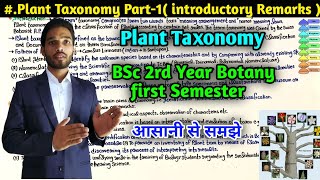 Plant Taxonomy introduction  BSc 2nd year Botany 3rd Semester   Basics of Plant Taxonomy [upl. by Hsac604]