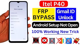 Itel P40 FRP BYPASS ✅ Android 12  Android Setup Not Open  Itel P40 P662L Google Account Bypass [upl. by Ynnaej]