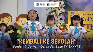 Kembali Ke Sekolah  Sherina  Students Corner SKKKPS [upl. by Novihs]