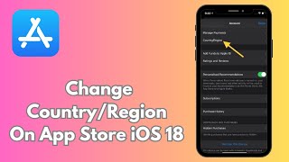 How to Change CountryRegion on App Store iOS 18 [upl. by Bick201]