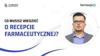 Recepta farmaceutyczna  najważniejsze informacje [upl. by Ylrehs]