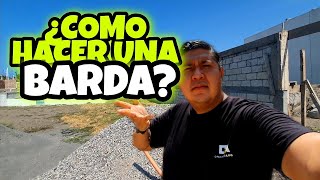 ¿COMO HACER UNA BARDA DE BLOCK perimetral para tu terreno [upl. by Eentihw997]