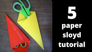 Scissors Case Paper Sloyd Tutorial by Ednah Anne Rich [upl. by Sparks254]