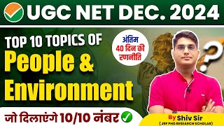 40 Days Strategy for NET Dec  Top 10 Topics of People amp Environment  Apni University  By Shiv Sir [upl. by Assej]