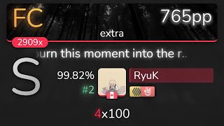 RyuK  goreshit  burn this moment into the retina of my eye extra HDHR 9982 2 765pp FC osu [upl. by Norse]