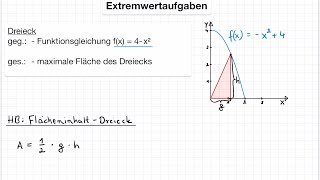 Extremwertaufgabe Beispiel Dreieck amp Funktion maximaler Flächeninhalt Parabel Extremwertproblem [upl. by Tram]