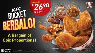 KFC Bucket Berbaloi  A Bargain of Epic Proportions [upl. by Chemosh]