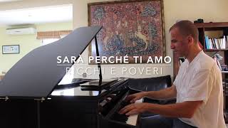 Sarà perché ti amo  Ricchi e Poveri  Piano cover con letra  Digital Grand Piano Roland GP607 [upl. by Russ163]