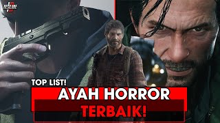 6 Ayah TERBAIK Dari Game Horror  Nomor 3 Paling SAYANG Anak [upl. by Ahsina]