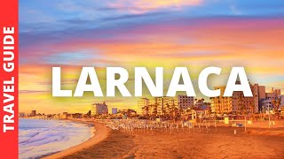 Larnaca Cyprus Travel Guide 14 BEST Things To Do In Larnaca [upl. by Eerihs]