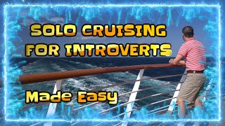 Solo Cruising for Introverts Made EASY [upl. by Edmond203]