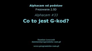 Co to jest Gcode  Alphacam 33 [upl. by Paulette]