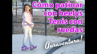 Como patinar con heelys tenis con ruedas [upl. by Lavelle]