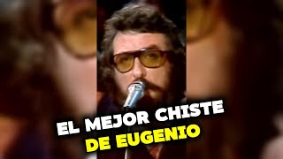 Eugenio El Mejor Chiste de Todos los Tiempos que Te Hará Reír sin Parar [upl. by Aitercul174]