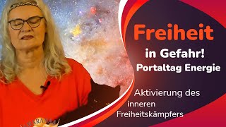 🚨 Freiheit in Gefahr 🚨 Portaltags Energie 16022021 🚨 Aktivierung des inneren Freiheitskämpfers 🚨 [upl. by Derward628]