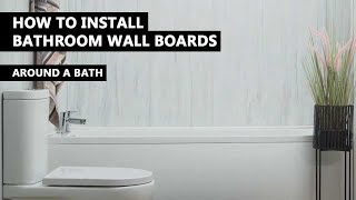 How To Install Showerwall Around A Bath  Fitting Guide [upl. by Airtened245]