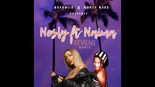 Nesly ft Naima  reviens Remix Bayoniix X Money Myke 🍯 [upl. by Ibbob]