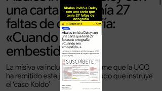 LA CARTA DE ABALOS con 27FALTAS 😅 shorts shortvideo short video viralvideo noticias [upl. by Gibert727]